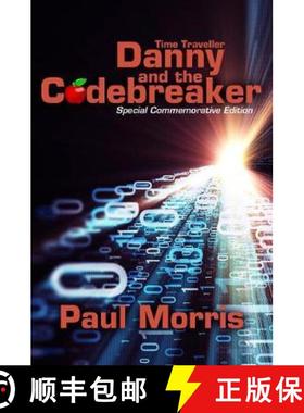 【3-4周达】Time Traveller Danny and the Codebreaker: Special Commemorative Edition [9780993598548]