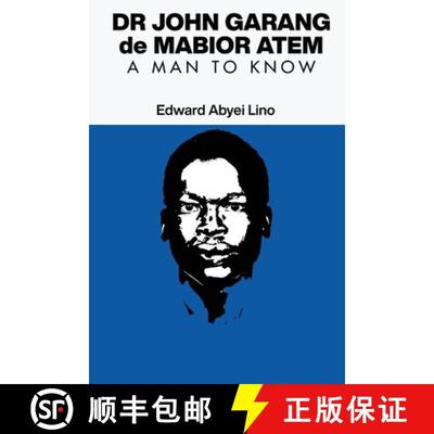 【3-4周达】Dr. John Garang de Mabior Atem: Portrait of an African Freedom Fighter [9781763683969]