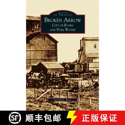 【3-4周达】精装 Broken Arrow: : City of Roses and Pure Water [9781531613686]