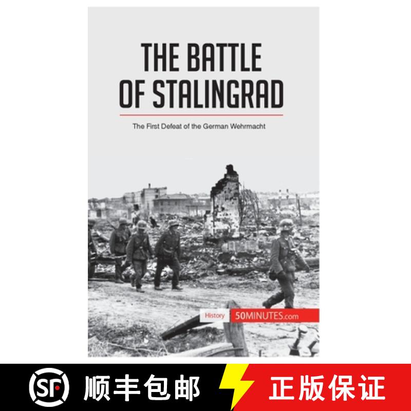 【2-3周达】The Battle of Stalingrad: The First Defeat of the German Wehrmacht [9782806276629]