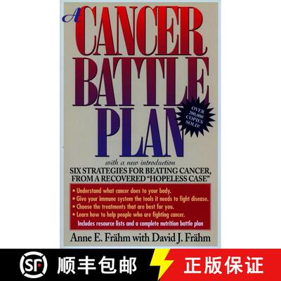 【3-4周达】A Cancer Battle Plan: Six Strategies for Beating Cancer, from a Recovered Hopeless Case [9780874778939]