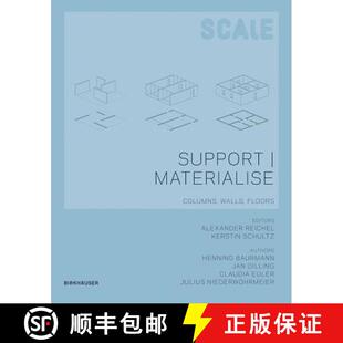 【3-4周达】Scale: Support I Materialise: Columns, Walls, Floors [9783034600408]