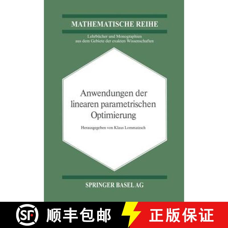 【3-4周达】Anwendungen Der Linearen Parametrischen Optimierung [9783034855549]