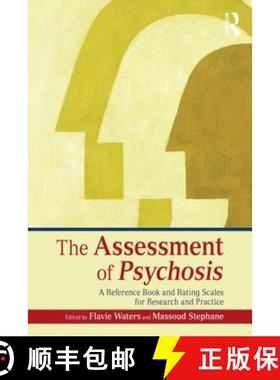 【3-4周达】The Assessment of Psychosis : A Reference Book and Rating Scales for Research and Practice [9780415709330]