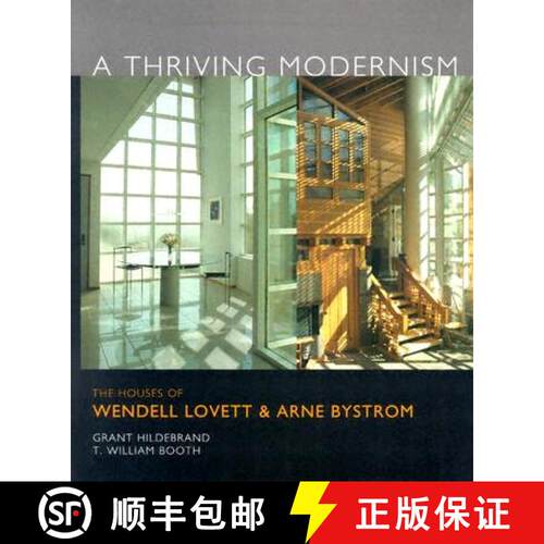 【3-4周达】精装 A Thriving Modernism – The Houses of Wendell Lovett and Arne Bystrom [9780295984339]