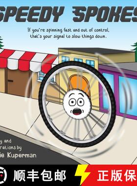 预订 Speedy Spokes: Children's Book About How to Calm A Racing Mind [9781738849680]