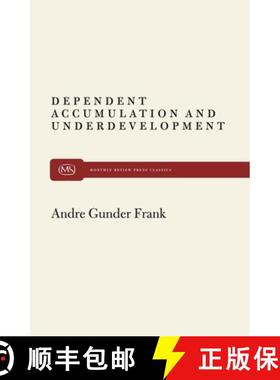 【3-4周达】Dependent Accumulation and Underdevelopment [9780853454922]