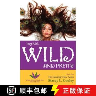 Indian Rio and Wild 预订 Gras Mystery Mardi Orleans New 9780615743271 Pretty Izzy