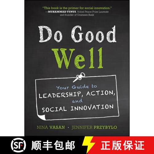 【3-4周达】Do Good Well - Your Guide to Leadership, Action, and Social Innovation: Your Guide to Lead... [9781118382943]