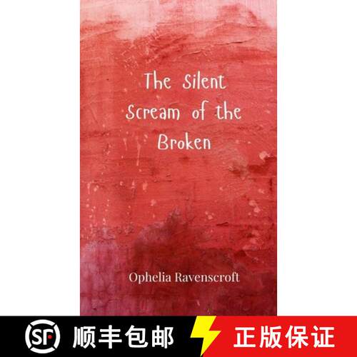【3-4周达】The Silent Scream of the Broken [9783690808385]