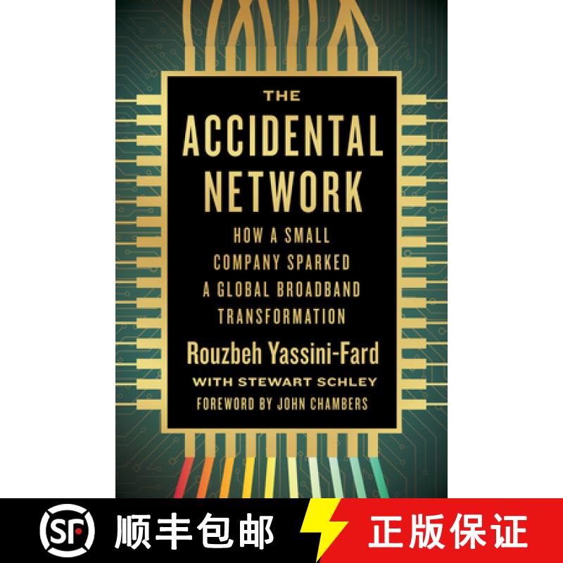 【3-4周达】The Accidental Network: How a Small Company Sparked a Global Broadband Transformation [9781959000600]