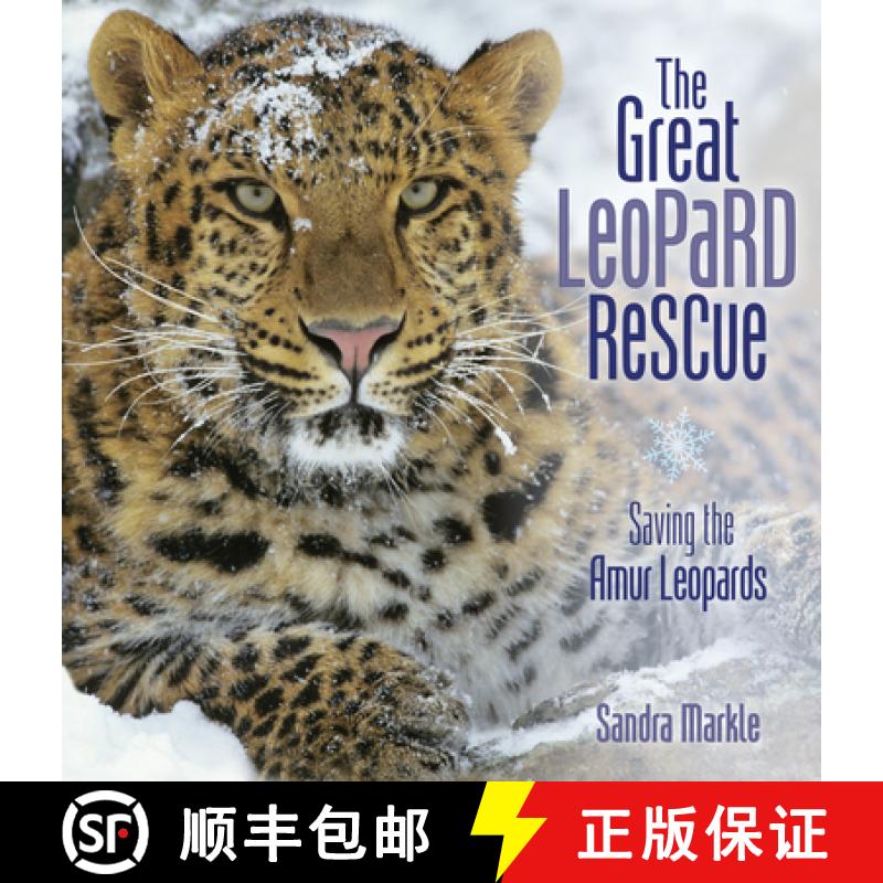 【3-4周达】The Great Leopard Rescue: Saving the Amur Leopards [9798765643280]