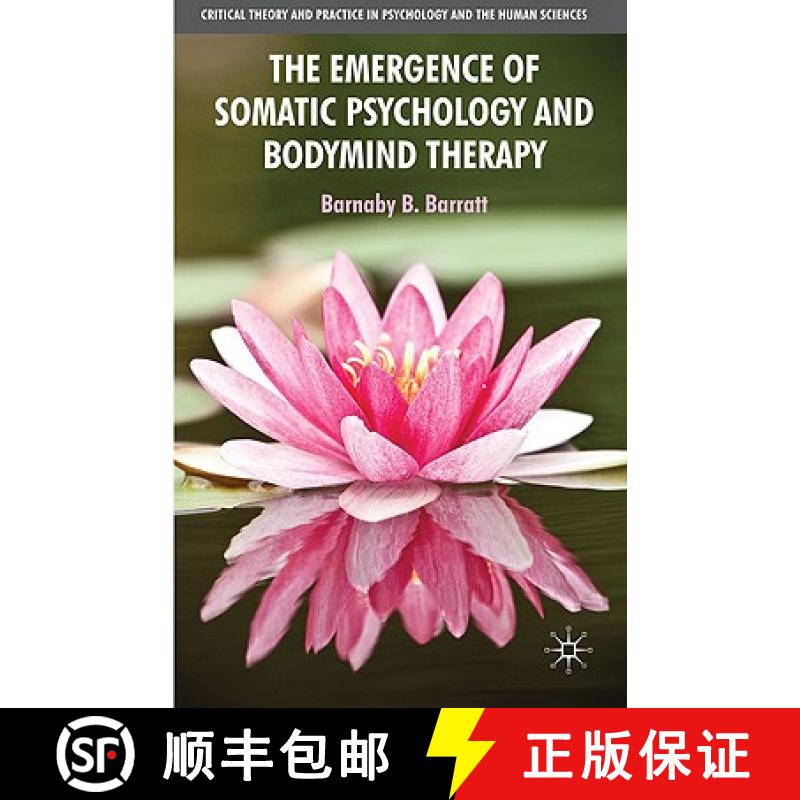 【3-4周达】The Emergence of Somatic Psychology and Bodymind Therapy [9780230222168]