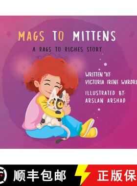 【3-4周达】Mags to Mittens: A Rags to Riches Story [9798985619782]