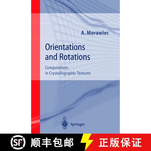 【3-4周达】精装 Orientations and Rotations : Computations in Crystallographic Textures [9783540407348]