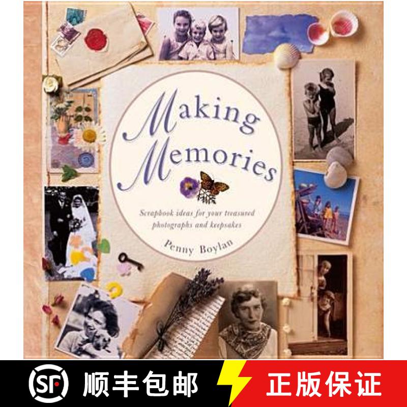 【2-3周达】Making Memories: Scrapbook Ideas for Your Treasured Photographs and Keepsakes [9780754826316]