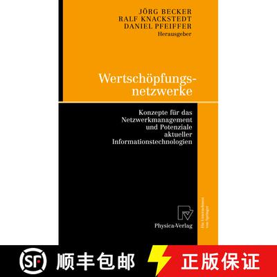 【3-4周达】Wertschöpfungsnetzwerke : Konzepte für das Netzwerkmanagement und Potenziale aktueller I... [9783790820553]