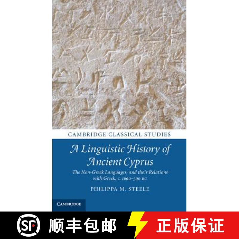 【3-4周达】Linguistic History of Ancient Cyprus: The Non-Greek Languages, and their Relations with Gr... [9781107042865]