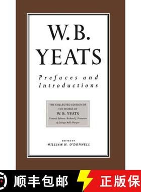 【3-4周达】Prefaces and Introductions : Uncollected Prefaces and Introductions by Yeats to Works by o... [9781349062386]