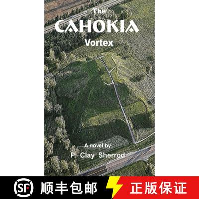 【3-4周达】The Cahokia Vortex [9781365392245]