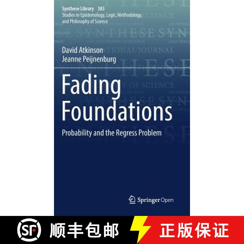 【3-4周达】Fading Foundations : Probability and the Regress Problem [9783319582948]