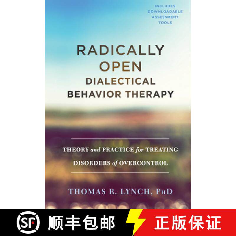 【3-4周达】Radically Open Dialectical Behavior Therapy: Theory and Practice for Treating Disorders of... [9781626259287]