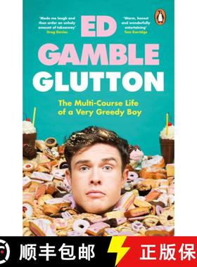 【3-4周达】Glutton : The Multi-Course Life of a Very Greedy Boy [9781529177510]
