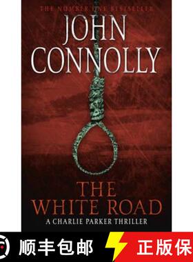 【3-4周达】White Road: Private Investigator Charlie Parker takes on evil in the fourth novel in the g... [9781444704716]