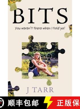 【3-4周达】BITS: You weren’t there when I told ya! [9781803131207]