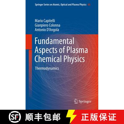 【3-4周达】Fundamental Aspects of Plasma Chemical Physics : Thermodynamics [9781461430209]