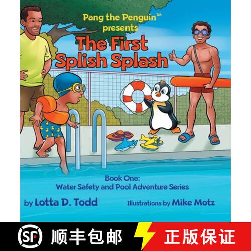 【3-4周达】精装 The First Splish Splash: Book One: Water Safety and Pool Adventure Series [9781737113911]