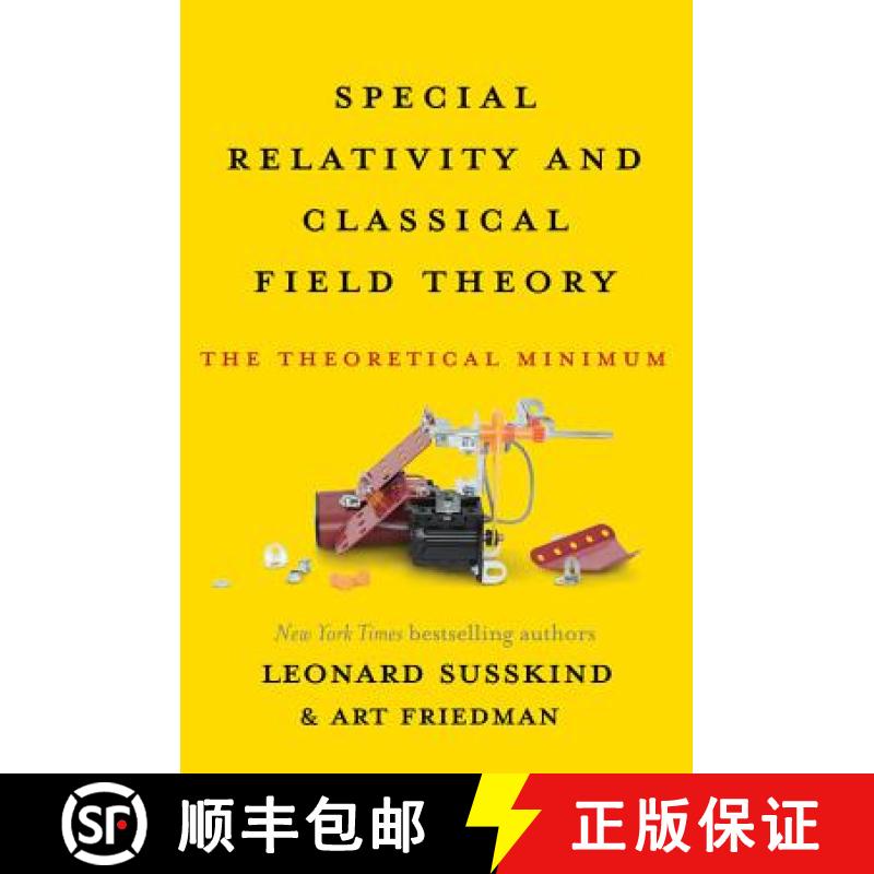 预订 Special Relativity and Classical Field Theory: The Theoretical Minimum [9780465093342]