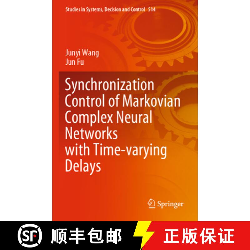 【3-4周达】Synchronization Control of Markovian Complex Neural Networks with Time-Varying Delays [9783031478376]