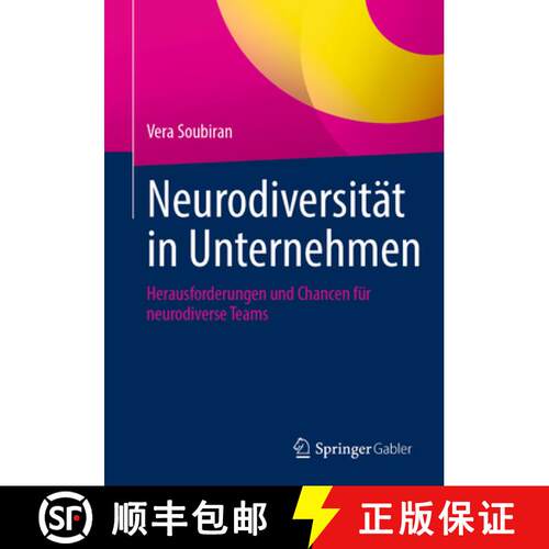 【3-4周达】Neurodiversität in Unternehmen: Herausforderungen und Chancen für neurodiverse Teams [9783662720141]