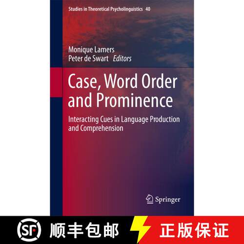 【3-4周达】Case, Word Order and Prominence : Interacting Cues in Language Production and Comprehension [9789400737501]