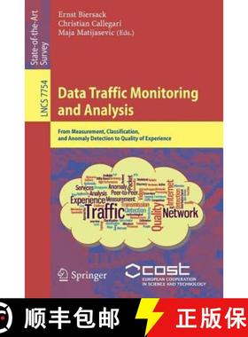 【3-4周达】Data Traffic Monitoring and Analysis : From Measurement, Classification, and Anomaly Detec... [9783642367830]