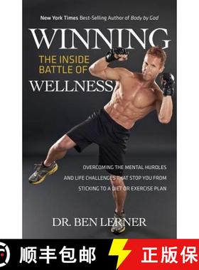 【3-4周达】Winning the Inside Battle of Wellness: Overcoming the Mental Hurdles and Life Challenges T... [9781943294558]