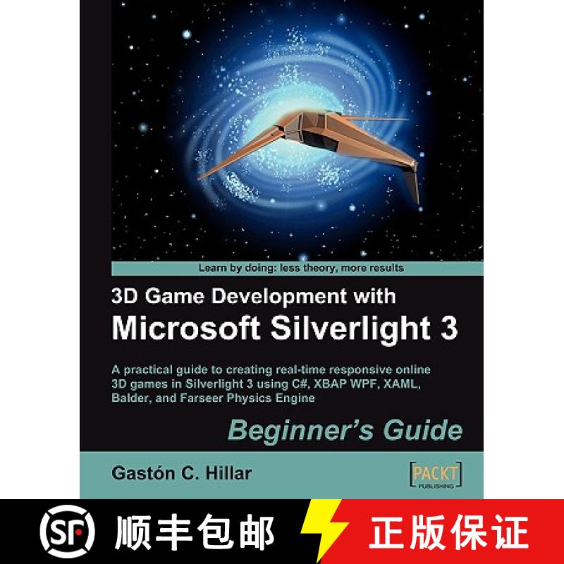 预订 3D Game Development with Microsoft Silverlight 3: Beginner's Guide: Beginner's Guide [9781847198921]