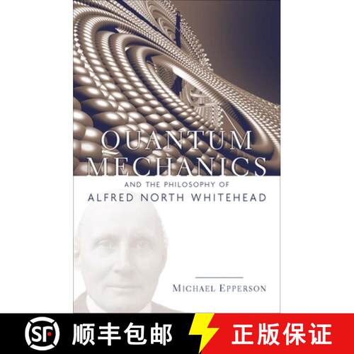 【3-4周达】Quantum Mechanics and the Philosophy of Alfred North Whitehead [9780823250127]