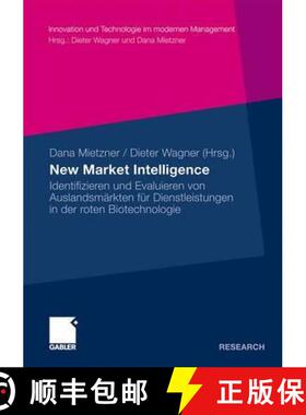【3-4周达】New Market Intelligence : Identifizieren und Evaluieren von Auslandsmärkten für Dienstle... [9783834923424]