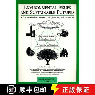 and Issues Sustainable Futures 预订 9780930242510 Environmental