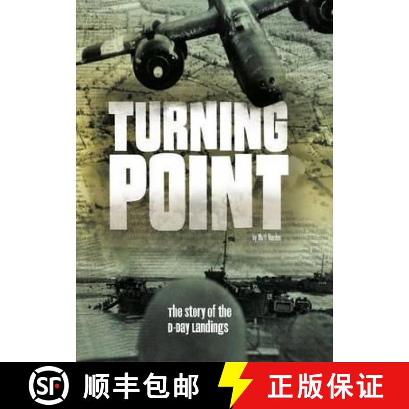 【2-3周达】Turning Point: The Story of the D-Day Landings [9781474732727]