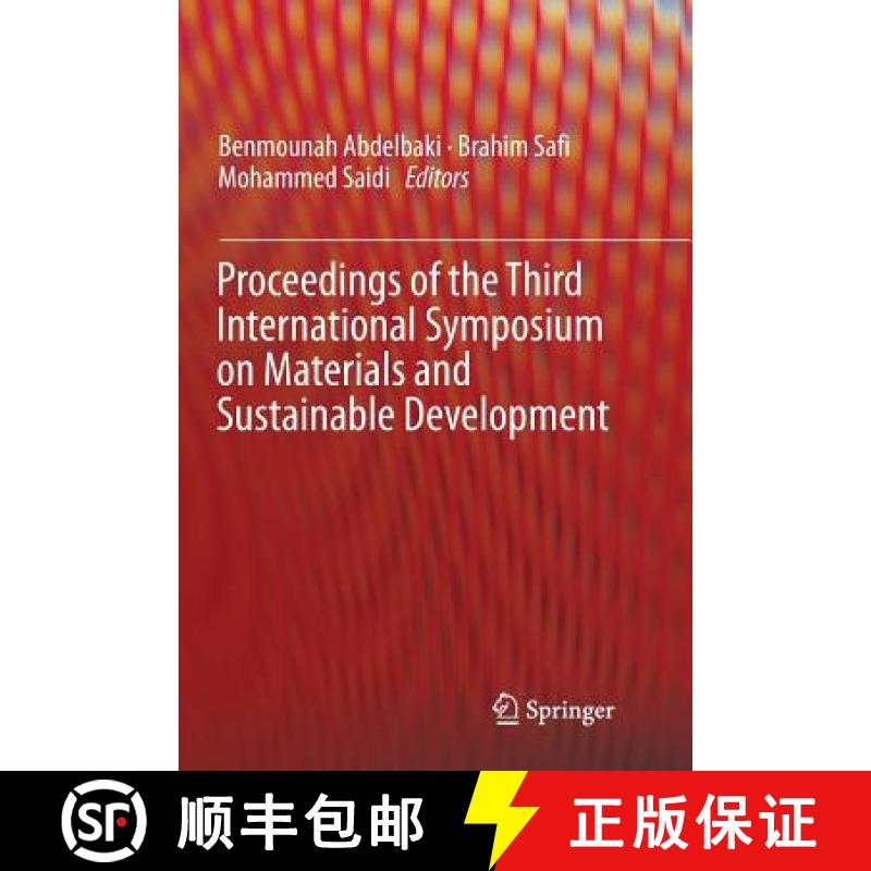 【3-4周达】Proceedings of the Third International Symposium on Materials and Sustainable Development [9783030078379]
