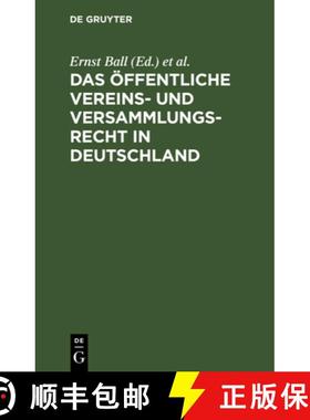 预订 Das OEffentliche Vereins- Und Versammlungsrecht in Deutschland: Text-Ausgabe Mit Anmerkungen Und... [9783111225753]