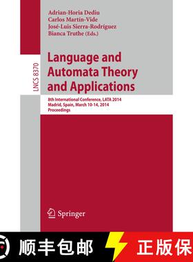 【3-4周达】Language and Automata Theory and Applications : 8th International Conference, LATA 2014, M... [9783319049205]