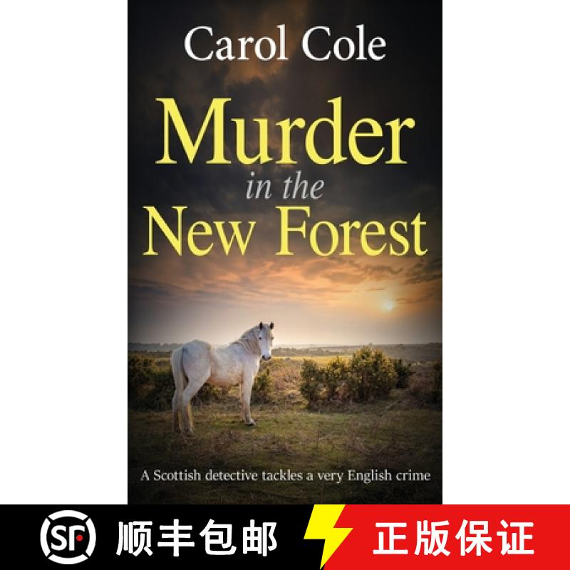 【3-4周达】Murder in the New Forest: A Scottish detective tackles a very English crime [9781804622797]