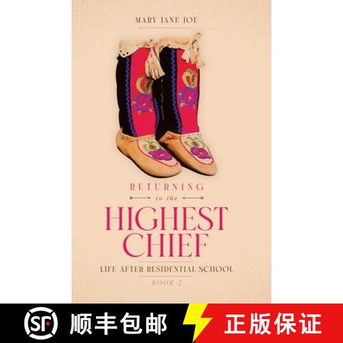 【3-4周达】精装 Returning to the Highest Chief: Life after Residential School [9781779620101]