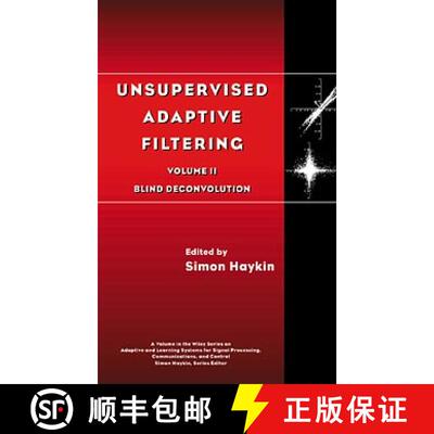 【3-4周达】精装 Unsupervised Adaptive Filtering, Volume Ii: Blind Deconvolution [Wiley电子电气工程] [9780471379416]