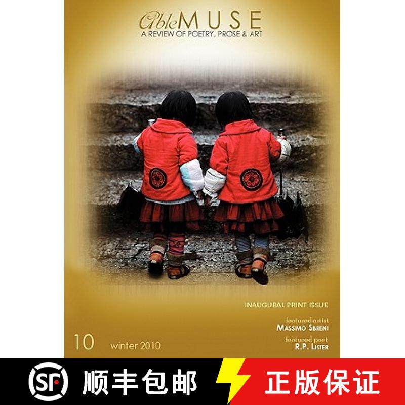 【3-4周达】Able Muse - a Review of Poetry, Prose and Art - Winter 2010 (No. 10 - Inaugural Print Edit... [9780986533822]