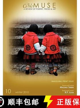 【3-4周达】Able Muse - a Review of Poetry, Prose and Art - Winter 2010 (No. 10 - Inaugural Print Edit... [9780986533822]